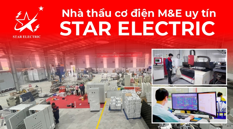 Nhà thầu cơ điện M&E uy tín – Star Electric