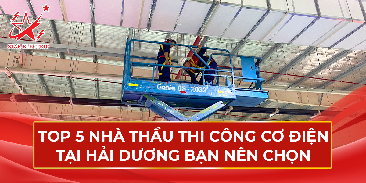 Top 5 Nhà Thầu Thi Công Cơ Điện Ở Hải Dương Bạn Nên Chọn